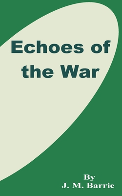Echoes of the War 1589636090 Book Cover