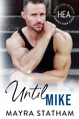 Until Mike B0CNV3SH4K Book Cover