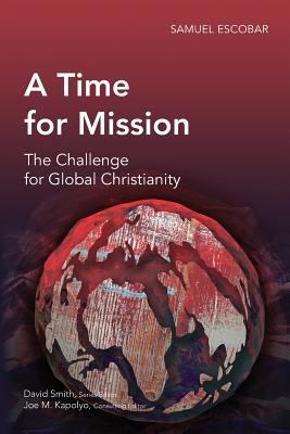 A Time for Mission: The Challenge for Global Ch... 1907713026 Book Cover