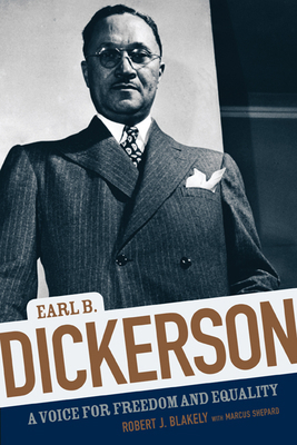 Earl B. Dickerson: A Voice for Freedom and Equa... 0810123355 Book Cover