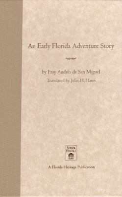 An Early Florida Adventure Story: The Fray Andr... 0813018765 Book Cover