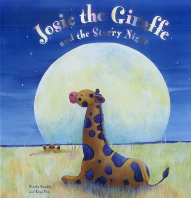 Josie the Giraffe and the Starry Night 1843227762 Book Cover