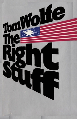 The Right Stuff Tom Wolfe 4871871169 Book Cover