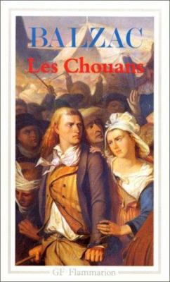 les chouans ou la bretagne en 1799 [French] 2080704591 Book Cover