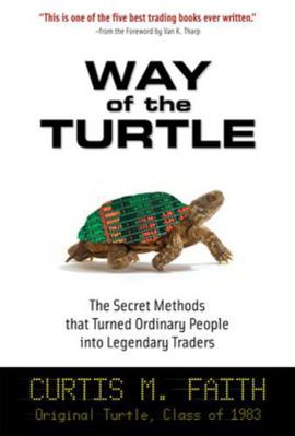 Way of the Turtle: The Secret Methods That Turn... 007148664X Book Cover