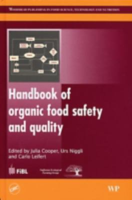 Handbook of Organic Food Safety and Quality 0849391547 Book Cover