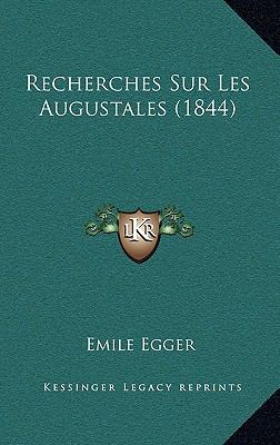 Recherches Sur Les Augustales (1844) [French] 1169105629 Book Cover