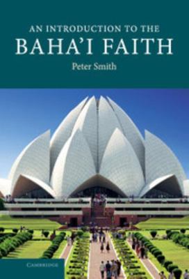 An Introduction to the Baha'i Faith 0521862515 Book Cover