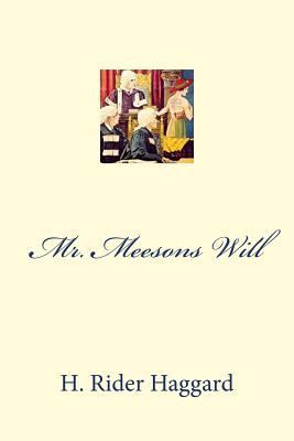 Mr. Meesons Will 1975771303 Book Cover