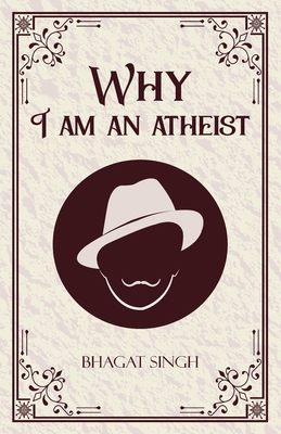 Why I am an Atheist 936397250X Book Cover