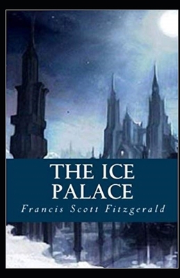 The Ice Palace Illustrated B086B9PC62 Book Cover