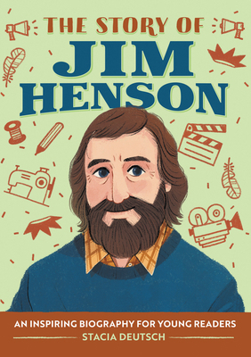 The Story of Jim Henson: An Inspiring Biography... 164876066X Book Cover