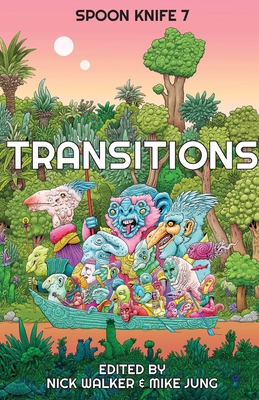Spoon Knife 7: Transitions 1945955406 Book Cover