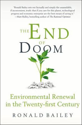 The End of Doom: Environmental Renewal in the T... 1466861444 Book Cover