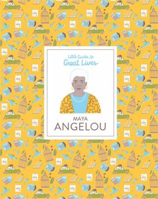 MAYA ANGELOU (LITTLE GUIDES TO GREAT LIVES) /AN... [French] 1786275066 Book Cover