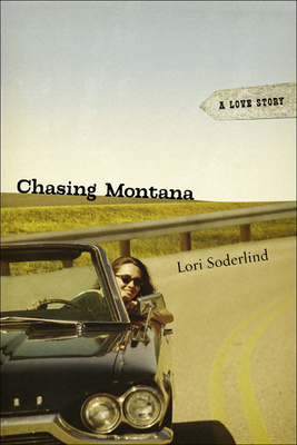 Chasing Montana: A Love Story 029921754X Book Cover