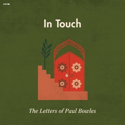 In Touch: The Letters of Paul Bowles B09YN7GTFC Book Cover