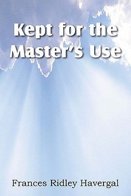 Kept for the Master's Use 1612030742 Book Cover