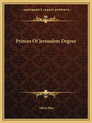 Princes Of Jerusalem Degree 1162820357 Book Cover