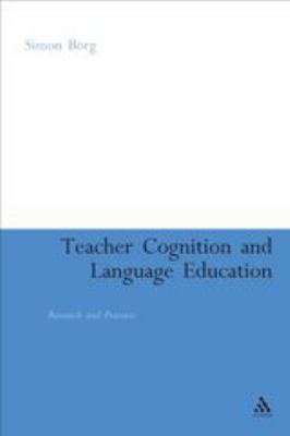 Teacher Cognition and Language Education: Resea... 1847063330 Book Cover