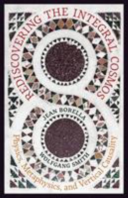 Rediscovering the Integral Cosmos: Physics, Met... 1621384071 Book Cover