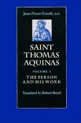 Saint Thomas Aquinas: The Person and His Work 081320853X Book Cover