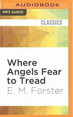 Where Angels Fear to Tread 1531823092 Book Cover