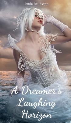 A Dreamer's Laughing Horizon B0DQ5T8SVG Book Cover