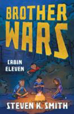 Brother Wars: Cabin Eleven 1947881027 Book Cover