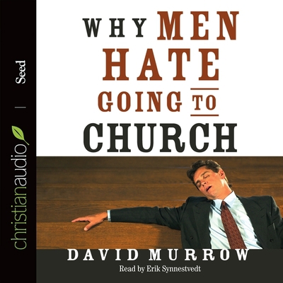 Why Men Hate Going to Church Lib/E B08XZTGYJ6 Book Cover