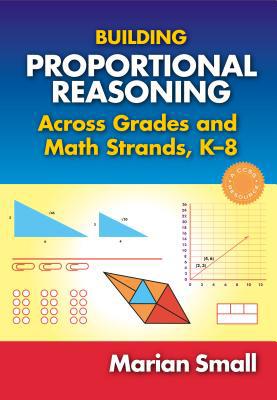 Building Proportional Reasoning Across Grades a... 0807756601 Book Cover
