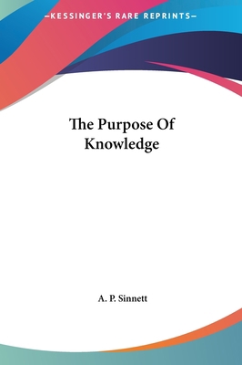 The Purpose Of Knowledge 1161526269 Book Cover