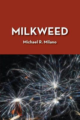 Milkweed 1938812778 Book Cover