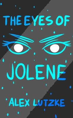 The Eyes of Jolene: Anomaly Edition B08NF2QTJL Book Cover