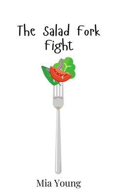 The Salad Fork Fight 9908019449 Book Cover