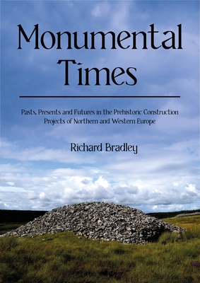 Monumental Times: Pasts, Presents, and Futures ... B0BWH5Y6VS Book Cover