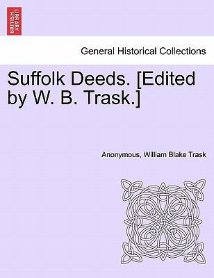 Suffolk Deeds. [Edited by W. B. Trask.]LIBER IX 1241334307 Book Cover