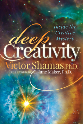 Deep Creativity: Inside the Creative Mystery 1683505417 Book Cover