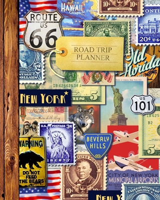 Road Trip Planner: Vacation Planner & Travel Jo... 1523966122 Book Cover