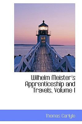 Wilhelm Meister's Apprenticeship and Travels, V... 1103649523 Book Cover