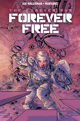 The Forever War Vol. 2: Forever Free 178586209X Book Cover