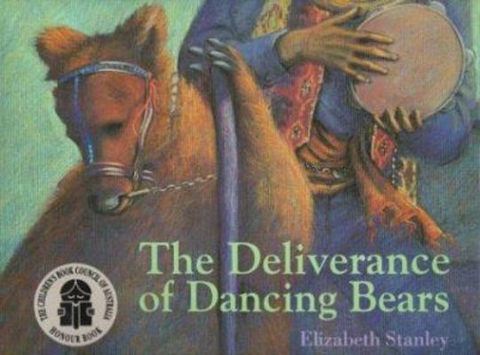 The Deliverance of Dancing Bears 1875560378 Book Cover