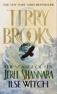 The Voyage of the Jerle Shannara: Ilse Witch 0613494989 Book Cover
