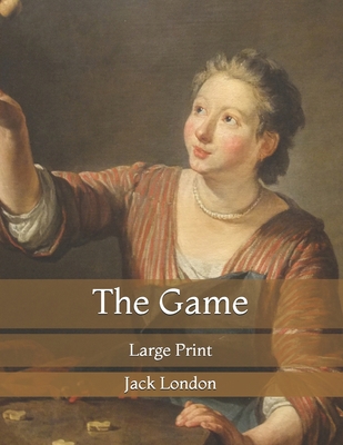 The Game: Large Print B08Y4FHN2F Book Cover