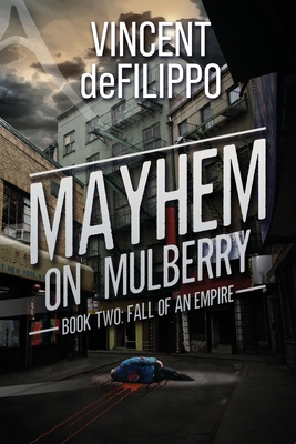 Mayhem on Mulberry: Fall of an Empire B0DS1LJ6DY Book Cover