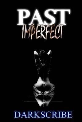 Past Imperfect 1490571728 Book Cover