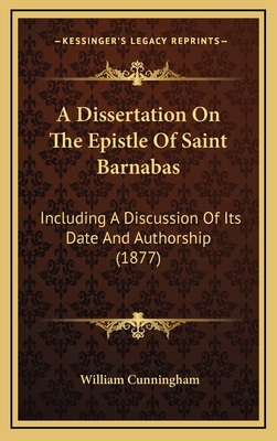 A Dissertation on the Epistle of Saint Barnabas... 1164740547 Book Cover