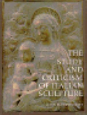 The Study and Criticism of Italian Sculpture 0691039674 Book Cover