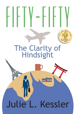 Fifty-Fifty: The Clarity of Hindsight 1622122186 Book Cover