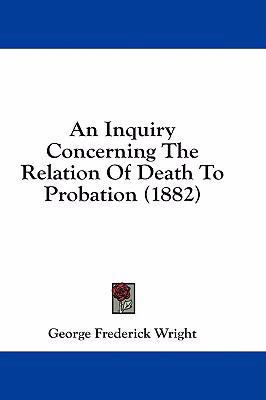 An Inquiry Concerning the Relation of Death to ... 1436889979 Book Cover